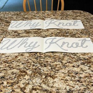 Boat decals! “Why Knot”!!!